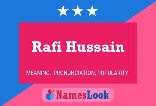 ملصق اسم Rafi Hussain