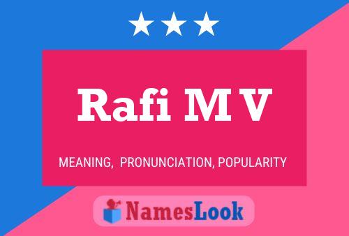 ملصق اسم Rafi M V