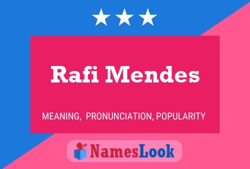 ملصق اسم Rafi Mendes