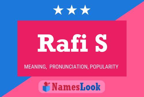 ملصق اسم Rafi S