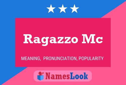 ملصق اسم Ragazzo Mc