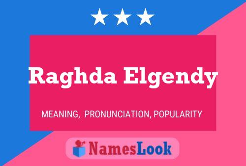 ملصق اسم Raghda Elgendy