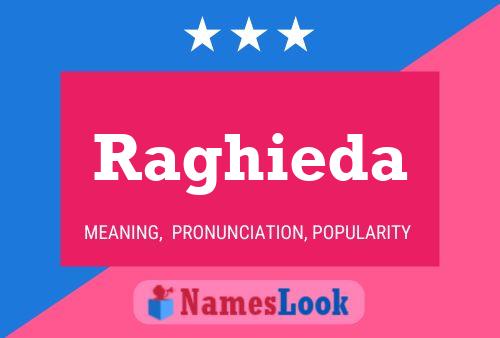 ملصق اسم Raghieda