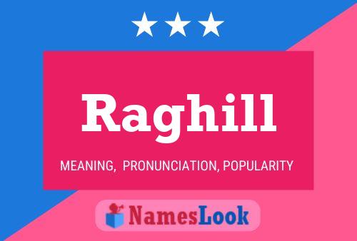 ملصق اسم Raghill