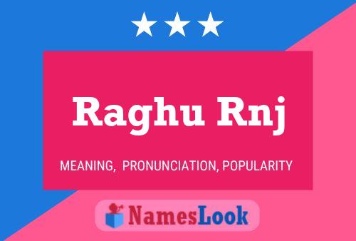 ملصق اسم Raghu Rnj