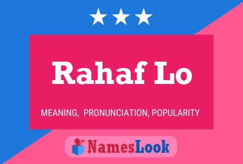 ملصق اسم Rahaf Lo