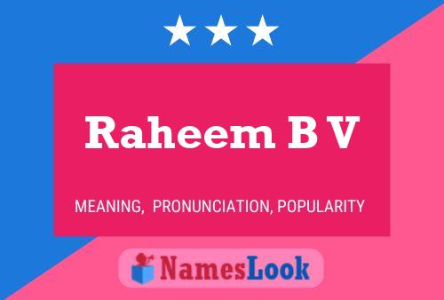 ملصق اسم Raheem B V