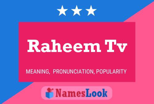 ملصق اسم Raheem Tv