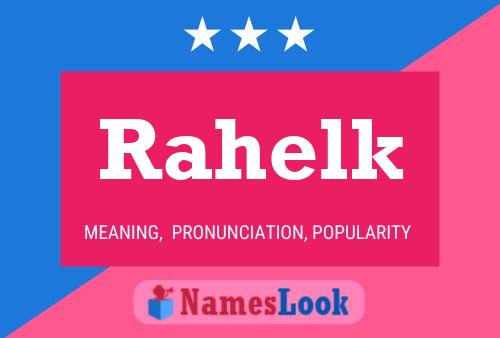 ملصق اسم Rahelk