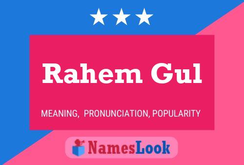 ملصق اسم Rahem Gul