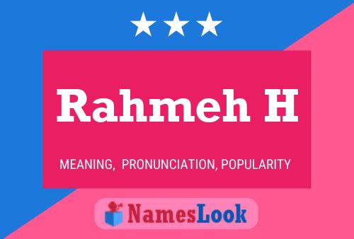 ملصق اسم Rahmeh H