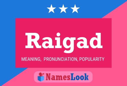 ملصق اسم Raigad