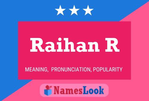 ملصق اسم Raihan R