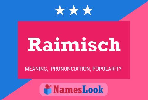 ملصق اسم Raimisch