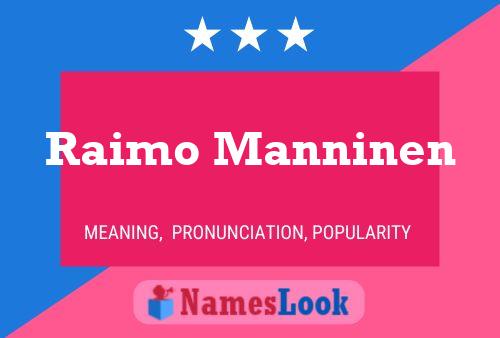 ملصق اسم Raimo Manninen