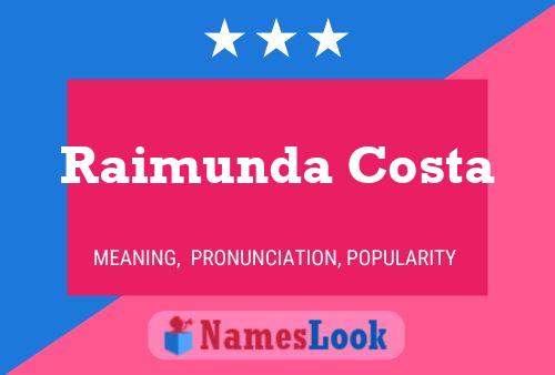 ملصق اسم Raimunda Costa