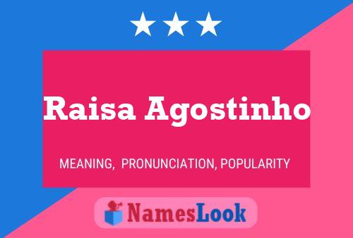 ملصق اسم Raisa Agostinho