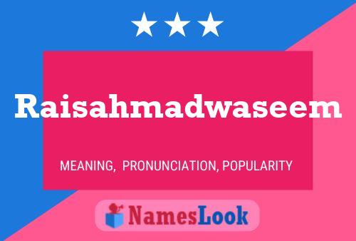 ملصق اسم Raisahmadwaseem