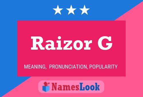 ملصق اسم Raizor G