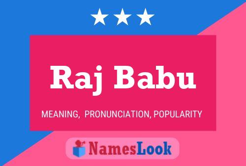 ملصق اسم Raj Babu