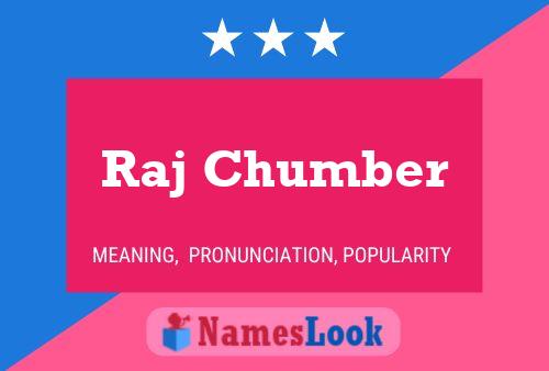 ملصق اسم Raj Chumber