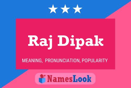 ملصق اسم Raj Dipak