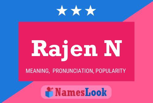 ملصق اسم Rajen N