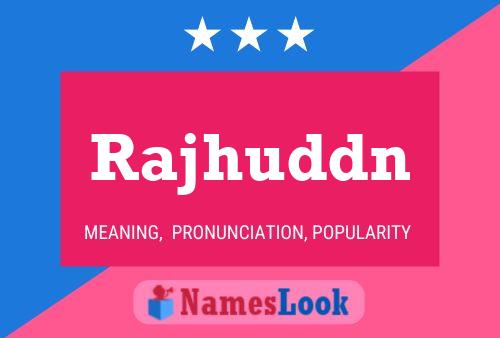 ملصق اسم Rajhuddn