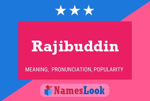 ملصق اسم Rajibuddin