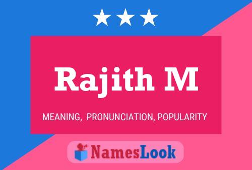 ملصق اسم Rajith M