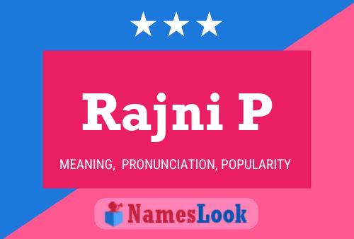 ملصق اسم Rajni P