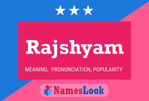 ملصق اسم Rajshyam