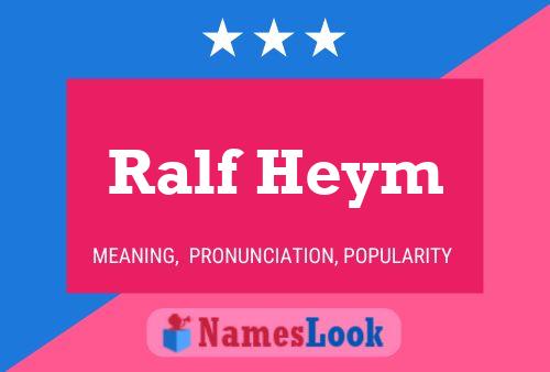 ملصق اسم Ralf Heym