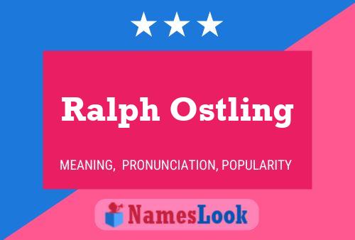 ملصق اسم Ralph Ostling