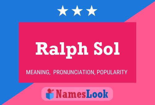 ملصق اسم Ralph Sol