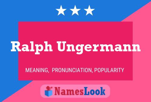 ملصق اسم Ralph Ungermann