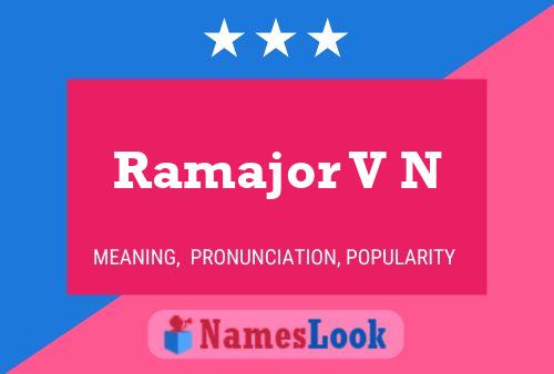 ملصق اسم Ramajor V N