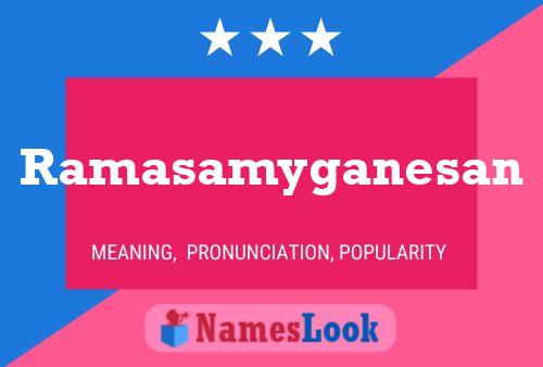 ملصق اسم Ramasamyganesan