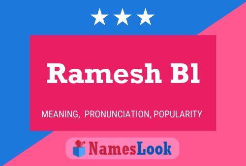 ملصق اسم Ramesh Bl