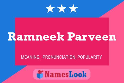 ملصق اسم Ramneek Parveen