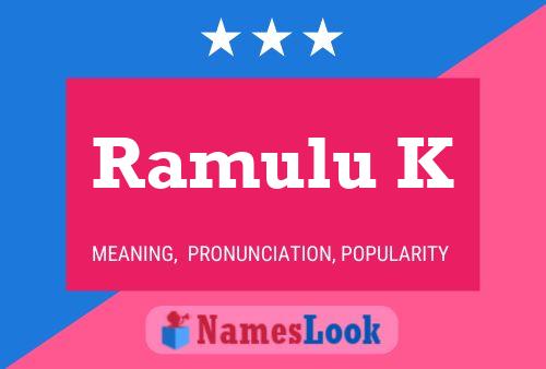 ملصق اسم Ramulu K