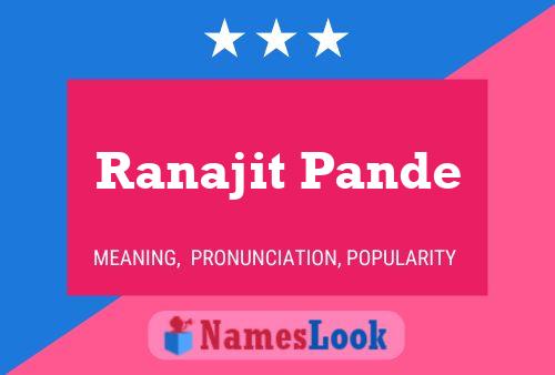 ملصق اسم Ranajit Pande