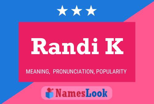 ملصق اسم Randi K