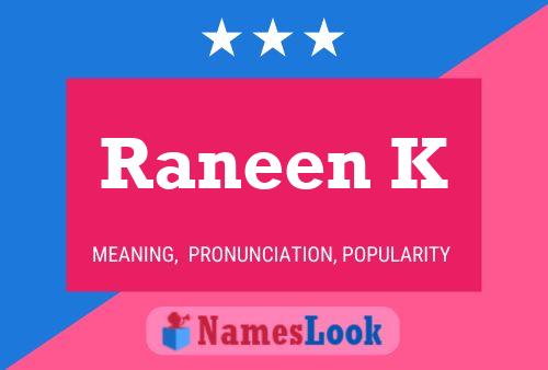 ملصق اسم Raneen K