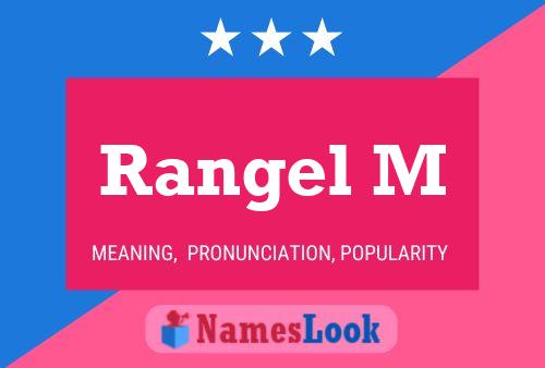 ملصق اسم Rangel M