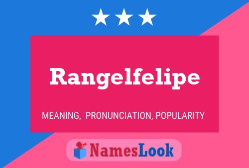 ملصق اسم Rangelfelipe