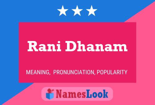 ملصق اسم Rani Dhanam