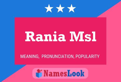 ملصق اسم Rania Msl