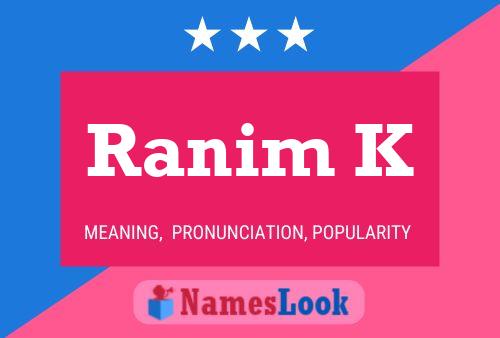 ملصق اسم Ranim K