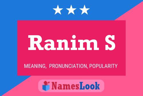 ملصق اسم Ranim S